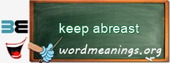 WordMeaning blackboard for keep abreast